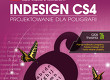 Poznaj Tajniki Składu Grafik w Programie InDesign CS4